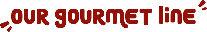 Gourmet Line